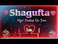 Shagufta Name Status🌹Shagufta Name Art Status Video🌹Shagufta Name Lovers Status💥Khushboo Status