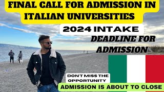 FINAL DEADLINE TO APPLY FOR ITALIAN UNIVERSITIES🇮🇹!#studyinitaly 2024INTAKE #internationalstudents