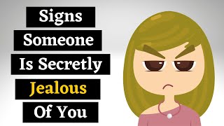 13 Signs Someone Is Secretly Jealous Of You