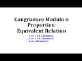 Congruence Modulo n Arithmetic Properties: Equivalent Relation