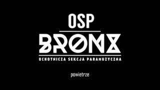 OSP BRONX - powietrze