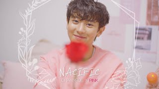 [NACIFIC] Chanyeol with NACIFIC COSMETICS