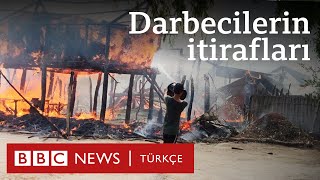 Darbecilerin itirafları: Myanmar askerleri yaptıkları katliam ve tecavüz olaylarını anlatıyor