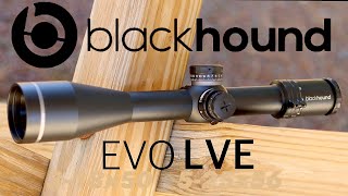 Blackhound Evolve 5-25x56 and 3-18x50 review