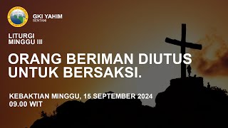 (LIVE) IBADAH MINGGU | 15 SEPTEMBER 2024 | JEMAAT GKI YAHIM