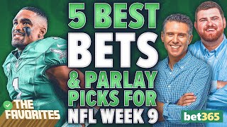 5 NFL Week 9 BEST BETS & NFL PARLAY Picks from Simon Hunter & Chad Millman | The Favorites Podcast