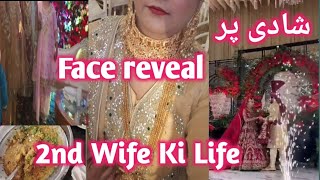 Khushi ka din | Face reveal | Sitara yaseen vlog l 2nd Wife l shadi Velog