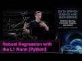 Robust Regression with the L1 Norm [Python]