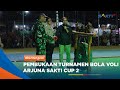 NGAWI - Pembukaan Turnamen Bola Voli Arjuna Sakti Cup 2