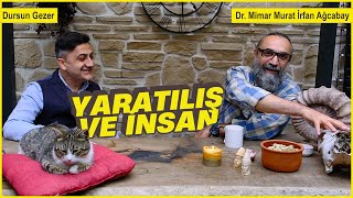 Yaratılış ve İnsan - Murat İrfan Ağcabay - Dursun Gezer @bilimveteknolojikanalı