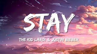 The Kid LAROI Justin Bieber Stay Lyrics Maroon 5 The Chainsmokers Dua Lipa