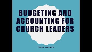 Budgeting and Accounting for Church Leaders