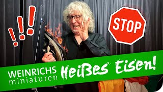 „Heißes Eisen!“ // Die edelste Nation! // WEINRICHS miniaturen