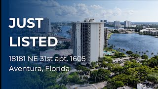 Just Listed! 18181 NE 31st Ct #1605 - Aventura, Florida