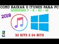 Como Baixar Instalar O Itunes Para Pc Windows 7 8 8 1 10 10 S 32 E 64 Bits 2019