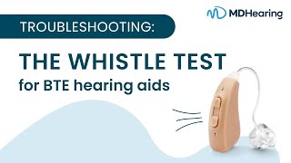 How to troubleshoot your BTE hearing aids