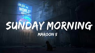 Maroon 5 - Sunday Morning (Lyrics)  | 20 Min HarmonyLyrics TV