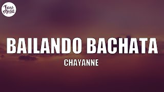 Chayanne - Bailando Bachata (Letra/Lyrics)