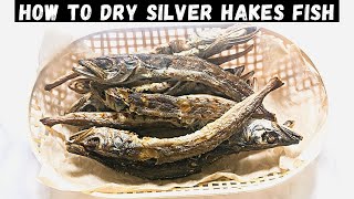 How To Dry Silver Hake Fish For Storage || Drying Fish For Preservation