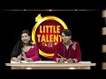 LITTLE TALENT || TOP --16 || LIFE OK TELEVISION