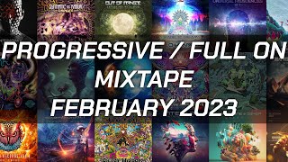 Progressive/Full-On Psytrance - February 2023 Mixtape