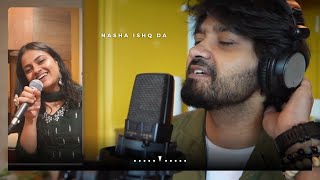 Nasha Ishq Da - Rishabh Srivastava | Ananya Nanda; New Punjabi Song