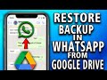 How to Restore Backup in Whatsapp From Google Drive (easy)