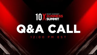 10X Business Summit Q&A with Grant Cardone