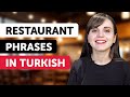 Learn All Turkish Phrases You Need at the Restaurant!