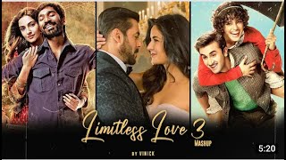 Limitless Love Mashup 3 | Vinick | Dil Diyan Gallan | Tum tak Kyon Bollywood Lofi Love Mashup