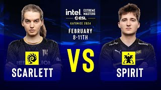 Scarlett vs. Spirit - IEM SC2 Katowice 2024 - Group Stage