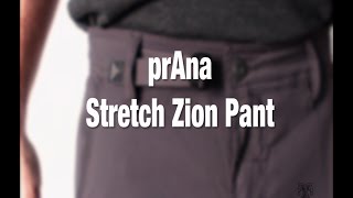 prAna Stretch Zion Pant Product Review