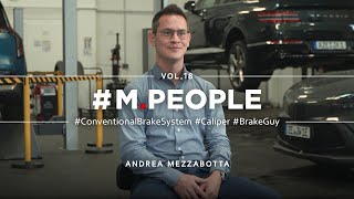 [M.PEOPLE] Andrea Mezzabotta | Brakes Engineer | MOBIS Technical Center in Europe (MTCE)