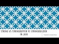 String vs StringBuffer vs StringBuilder in Java | #strings #stringbuilder