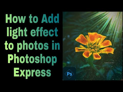 Add lighting effects in Photoshop Express | Light effect | Usman Clicks