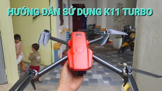 Hướng dẫn sử dụng K11 turbo siêu chi tiết