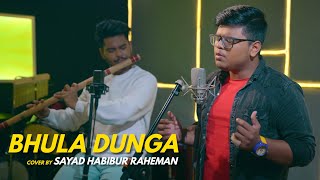 Bhula Dunga | cover by Sayad Habibur Raheman | Sing Dil Se | Darshan Raval | Sidharth Shukla