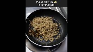 Plant Protein Vs Whey Protein | #shorts 106