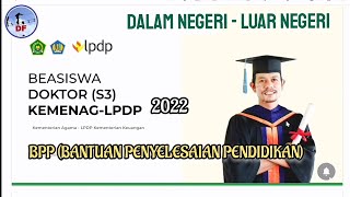 Beasiswa LPDP Kemenag 2022 untuk BPP, S3 Dalam Negeri & Luar Negeri