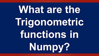 Trigonometric function in Python Numpy: Urdu /Hindi: lesson 8