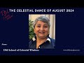 The Celestial Dance of August 2024 - Monthly Energies