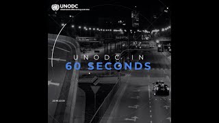 UNODC in 60 seconds - 21.10.22