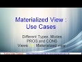 Materialized Views  Use Cases