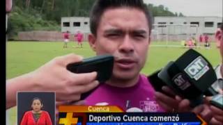 Deportivo Cuenca comenzó preparación para medir a Delfín