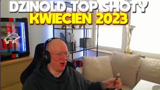 DZINOLD TOP SHOTY KWIECIEŃ 2023!