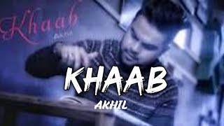 KHAAB [Slowed+Reverb] - lofi songs Akhil -| A-L lofi music