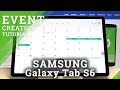 How to Add Event to Calendar in SAMSUNG Galaxy Tab S6 – Add Calendar Notification