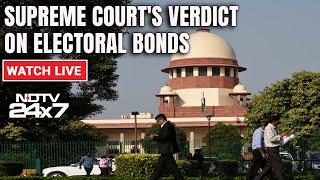 Electoral Bonds Case LIVE: Supreme Court's Big Verdict On Electoral Bonds Scheme