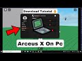 Arceus X Download On Pc Tutorial 🔥