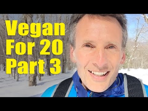 Vegan For 20 Years - What I've Learned - Part 03 Vegan For 20 Years - What I've Learned - Part 03